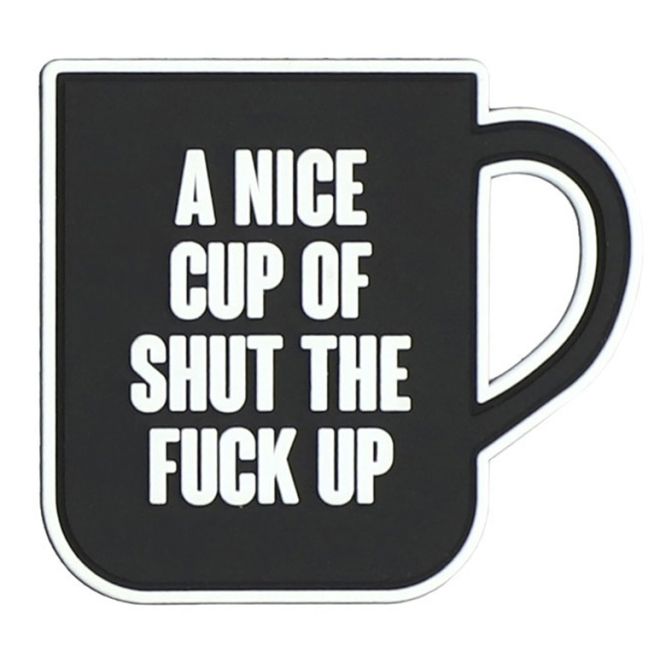 Нашивка A Nice Cup of STFU 204091
